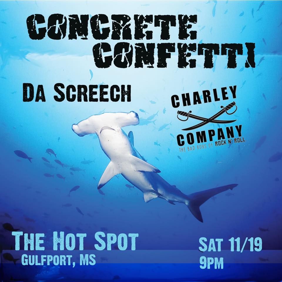 Concrete Confetti Da Screech And Charlie Company At The Hot Spot concrete-confetti-da-screech-and-charlie-company-at-the-hot-spot