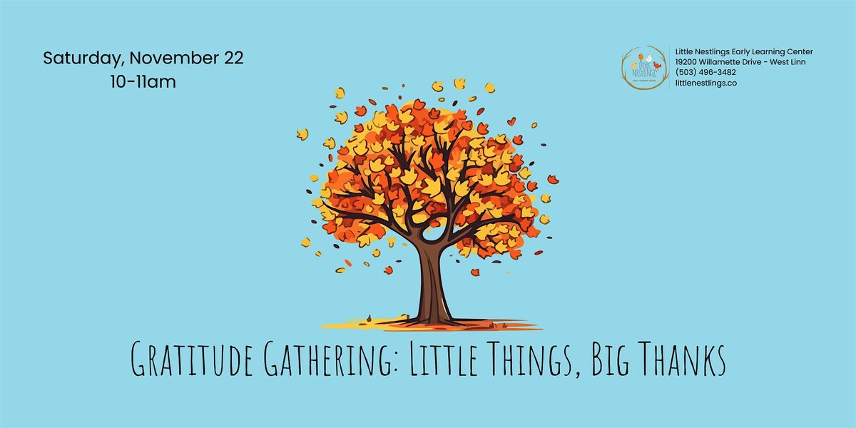 Gratitude Gathering: Little Things, Big Thanks, 16 December | Event in West Linn | AllEvents