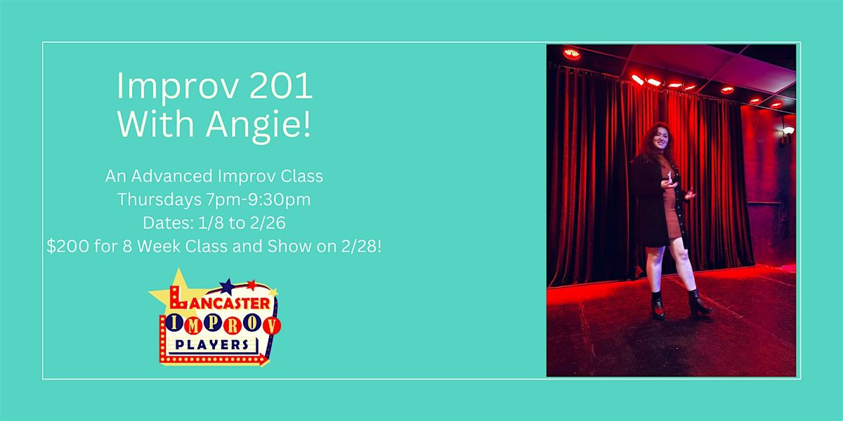 Improv 201 With Angie!, 8 January | Event in Lancaster | AllEvents