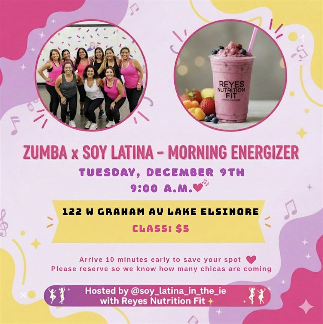 Zumba & Soy Latina - Morning Energizer | Event in Lake Elsinore | AllEvents