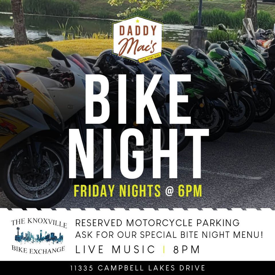 Bike Night at Daddy Macs!, Daddy Mac's Down Home Dive, Friendsville, 13