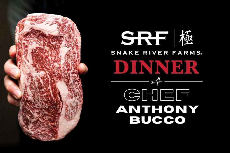 Snake River Farms Dinner with Chef Anthony Bucco, Felina Steak at