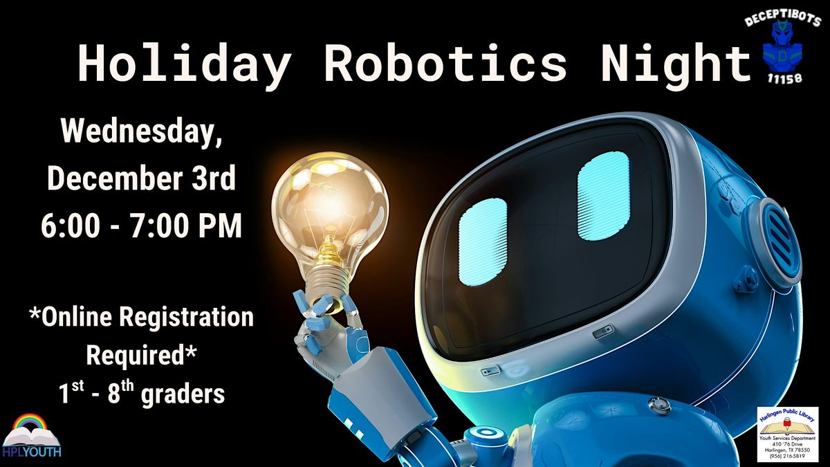Holiday Robotics Night with HCISD's Decptibots Team, 3 December | Event in Harlingen | AllEvents