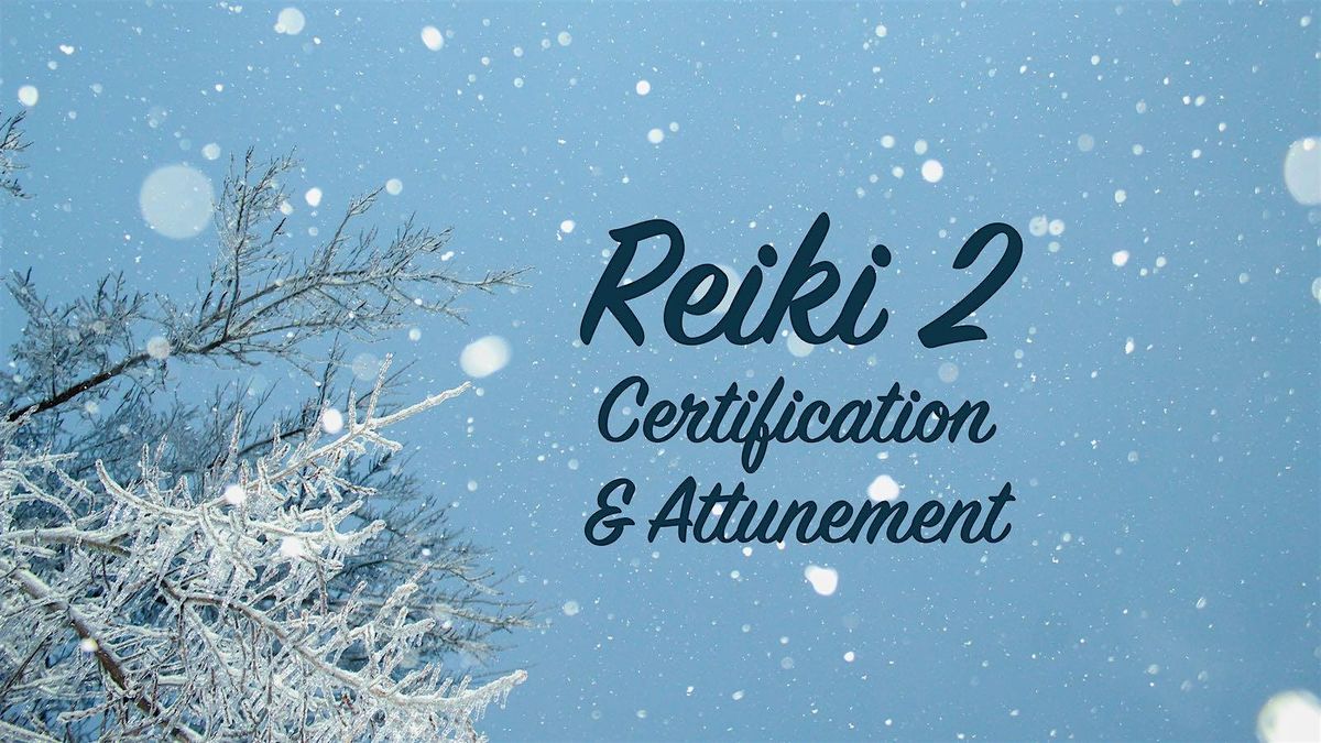 Reiki 2 Certification & Attunement, 7 December | Event in Santa Ana | AllEvents