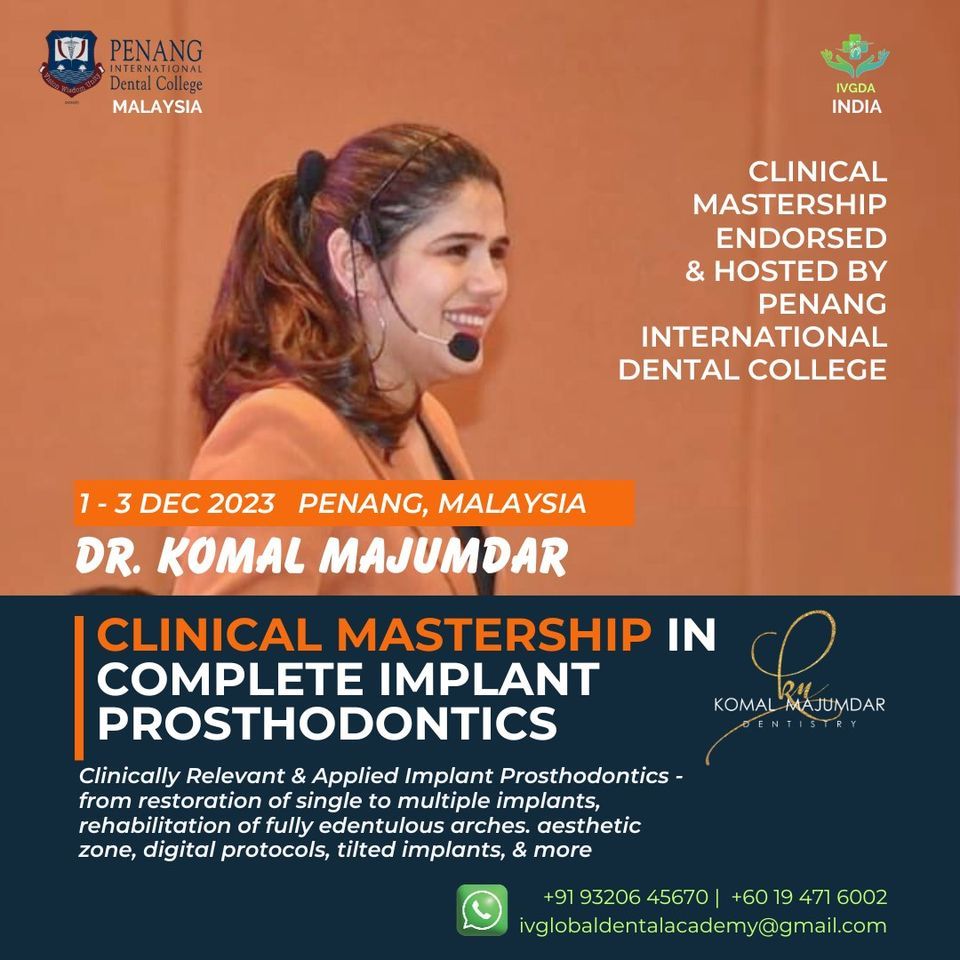 Clinical Mastership in Complete Implant Prosthodontics— by Dr. Komal