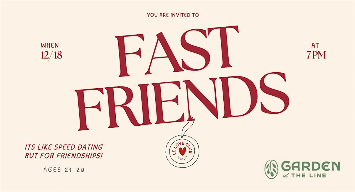 Fast Friends - It's like Speed Dating But For Friendships! (ages 21-29), 18 December | Event in Sacramento