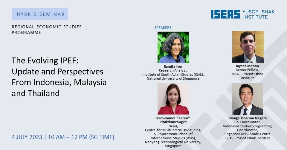 The Evolving IPEF Update And Perspectives From Indonesia Malaysia And the-evolving-ipef-update-and-perspectives-from-indonesia-malaysia-and