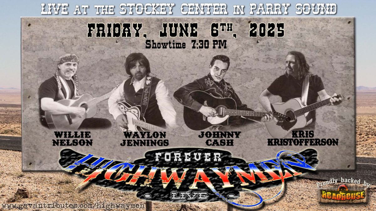 Forever Highwaymen at FLATO Academy Theatre, 19 September | Event in Lindsay | AllEvents