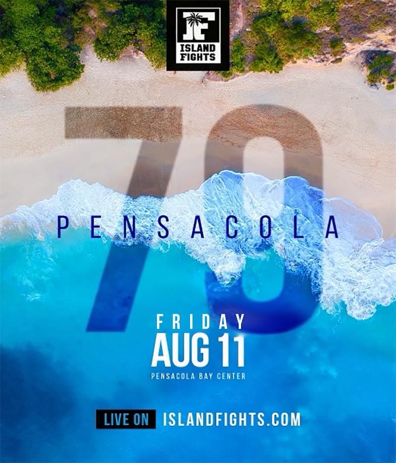 Island Fights 79, Pensacola Bay Center, August 11 2025 AllEvents.in