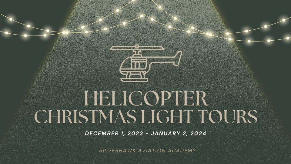 Helicopter Christmas Light Tours, 4505 Aviation Way Caldwell, ID