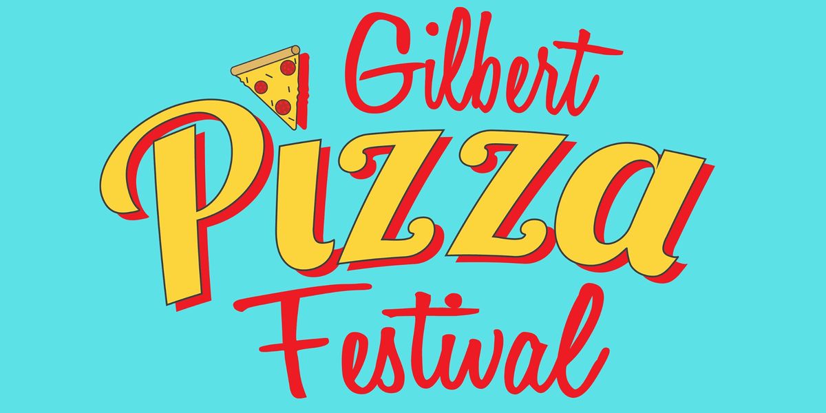 Gilbert Pizza Festival Gilbert Civic Center March 19 2022 Allevents In Scottsdale Culinary Festival 2022 Band List
