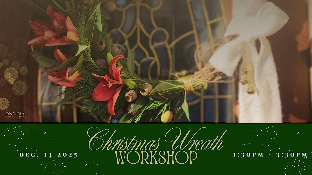 Christmas Wreath Making Workshop With Oncidia Floral Design, 13 December | Event in Brooklyn | AllEvents