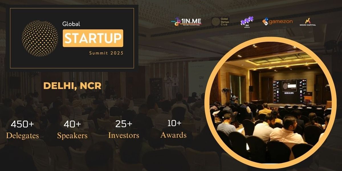 Global Startup Summit 2025 Delhi, NCR, 5 July | Event in New Delhi | AllEvents