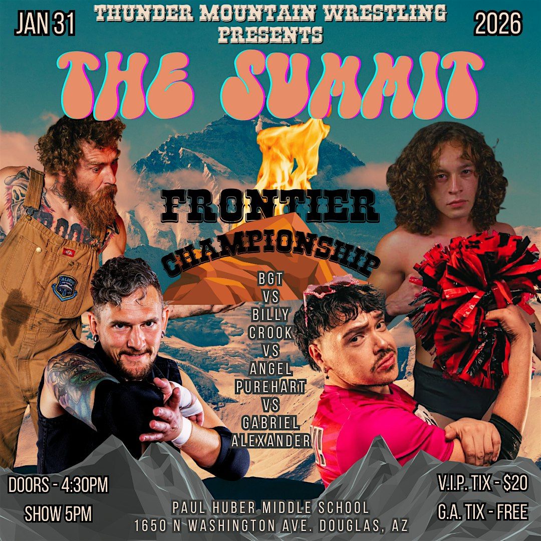Thunder Mountain Wrestling: The Summit