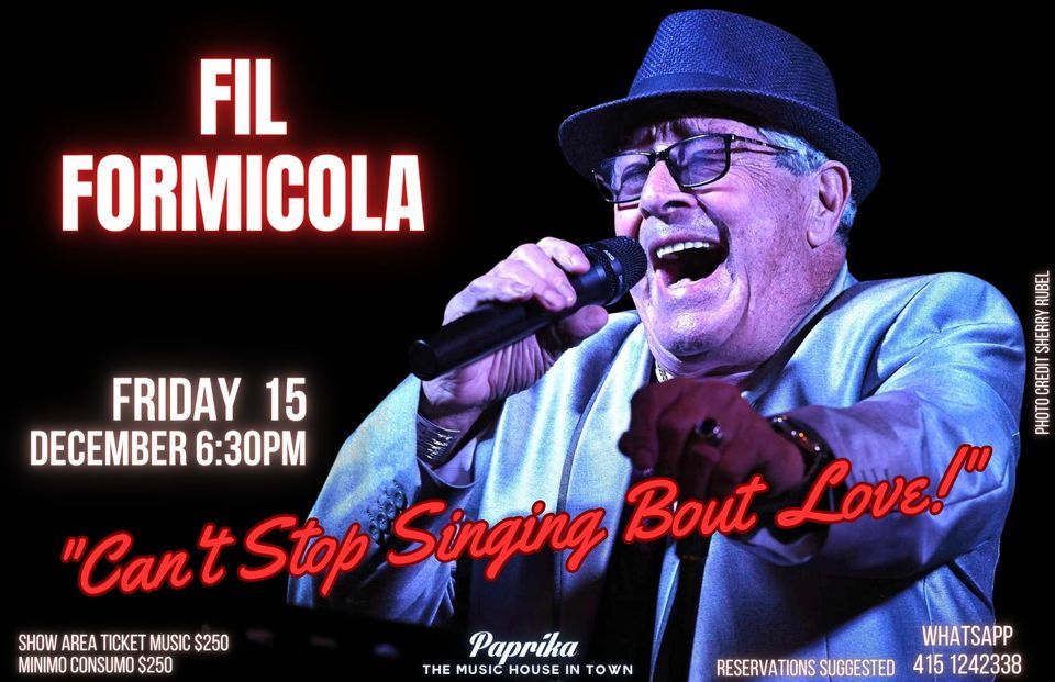 This time of the Year DECEMBER 15 , FRIDAY ! FIL FORMICOLA