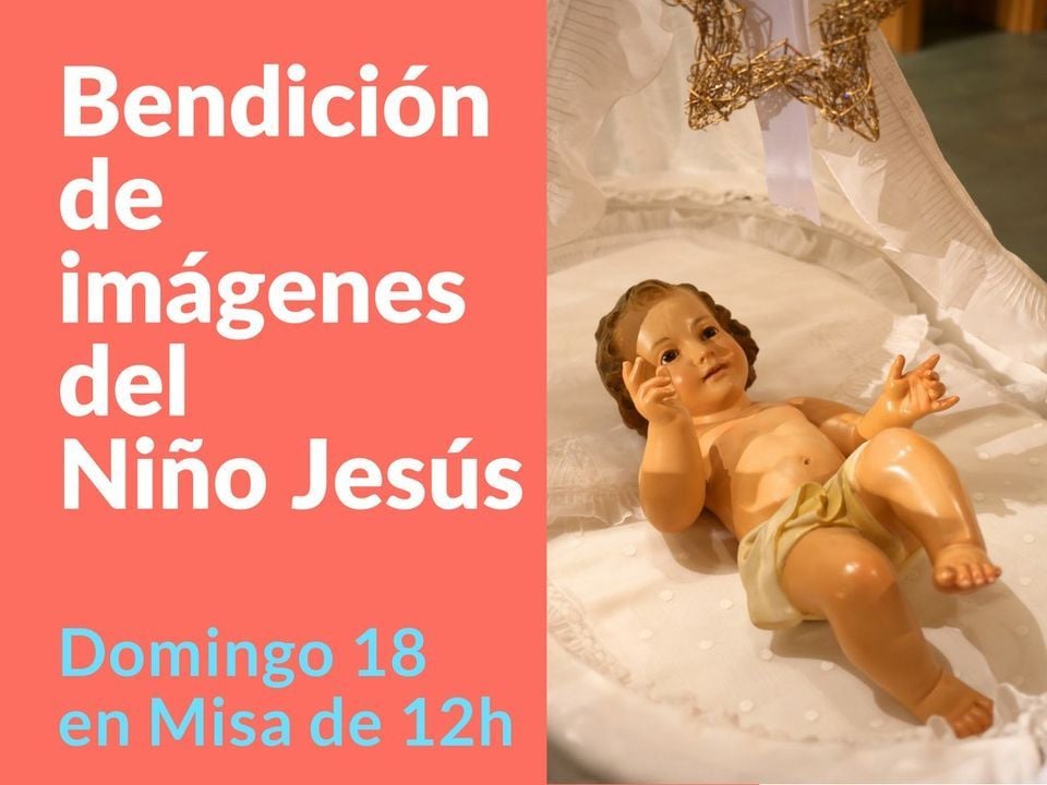 Bendición imágenes Niño Jesús, Catedral de San Juan de Albacete Bendición imágenes Niño Jesús, Catedral de San Juan de Albacete