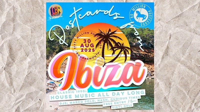 POSTCARDS FROM IBIZA, 30 August | Event in Bournemouth | AllEvents