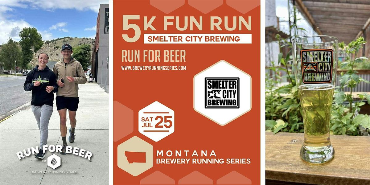 5k Fun Run x Smelter City Brewing | 2026 Montana Brewery Running Series, 25 July | Event in Anaconda | AllEvents