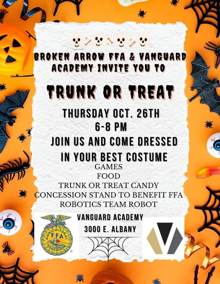 Broken Arrow FFA Trunk or Treat, 3000 E. Albany St. Broken Arrow, OK
