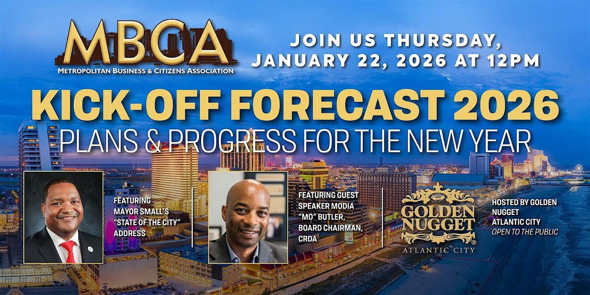 MBCA Foundation Atlantic City State of the City/Kick-Off Forecast 2026, 22 January | Event in Atlantic City