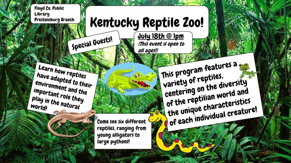 Kentucky Reptile Zoo (Special Guests!), Floyd County Public Library