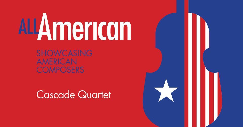 All American Cascade Quartet, First Congregational United Church of
