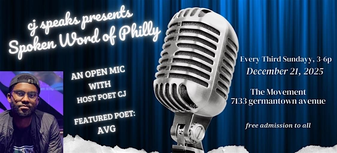 cj speaks presents Spoken Word Of Philly with host poet cj, 21 December | Event in Philadelphia | AllEvents