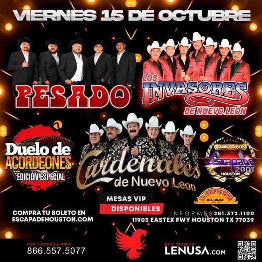 pesado los invasores de nuevo leon cardenales de nuevo leon duelo de acordeones escapade 2001 houston october 15 2021 allevents in