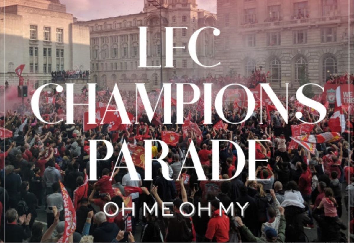 LFC Champions Parade at OH ME OH MY , 26 May | Event in Liverpool | AllEvents