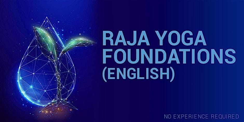 RAJA YOGA FOUNDATIONS AND EXPERIENCES IN ENGLISH (RSVP for Onsite Only), 9 January | Event in Calgary | AllEvents
