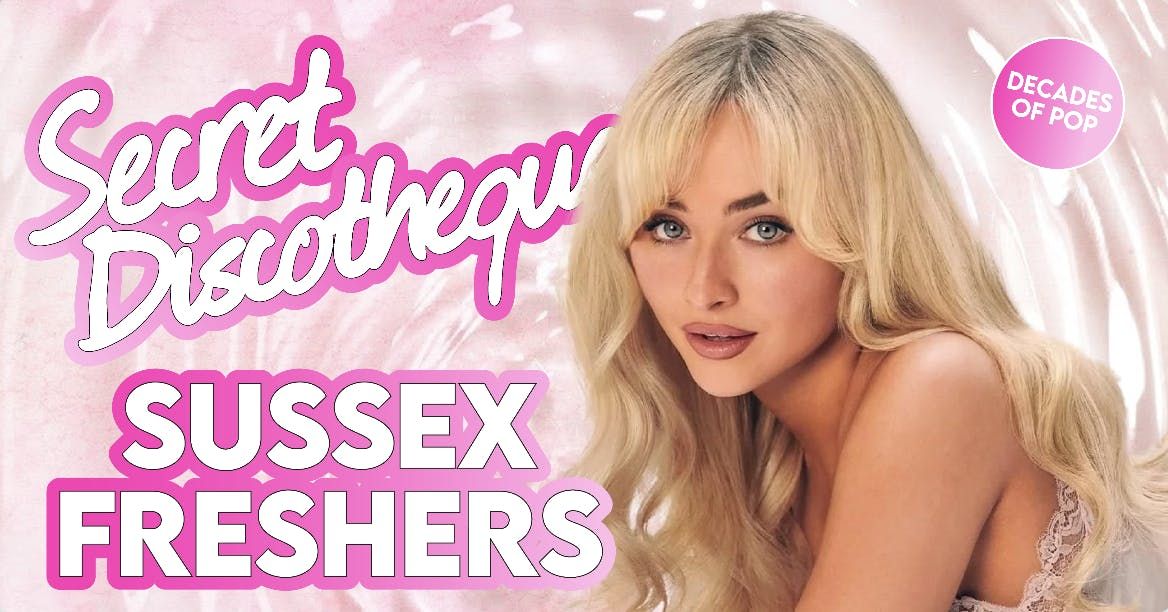 Secret Discotheque @ CHALK | SUSSEX FRESHERS, 25 September | Event in Brighton | AllEvents
