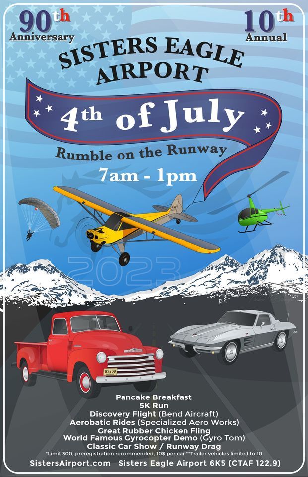 July 4th Rumble on the Runway!, Sisters Eagle Airport, 4 July 2023