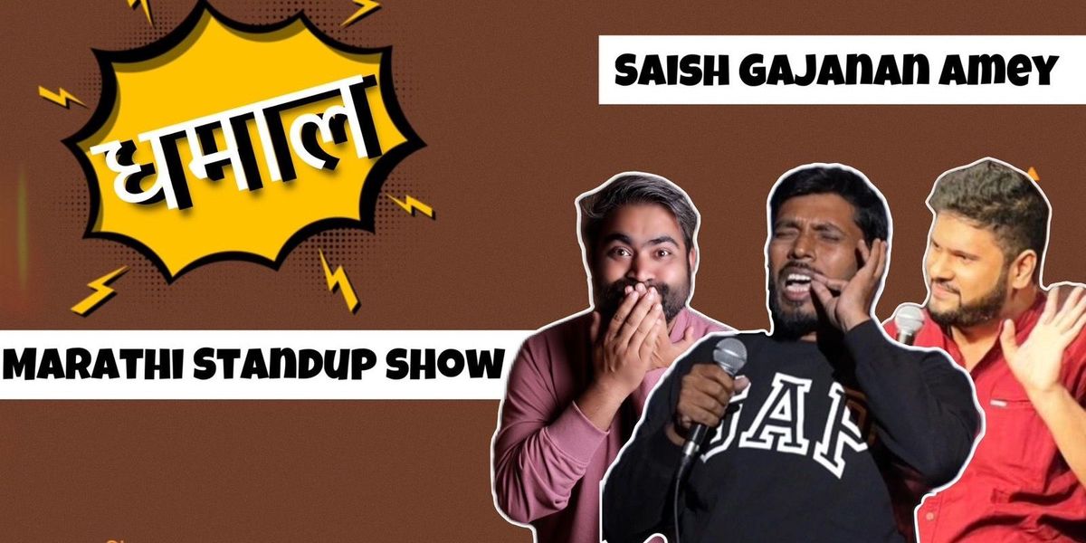 Dhamal - (Marathi Standup Show), 31 May | Event in Pimpri Chinchwad | AllEvents