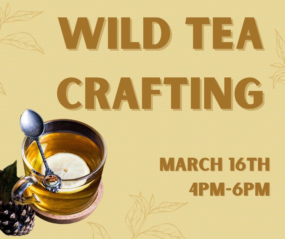 Wild Tea Crafting Class, 900 N Sanctuary Rd, Chattanooga, TN, United