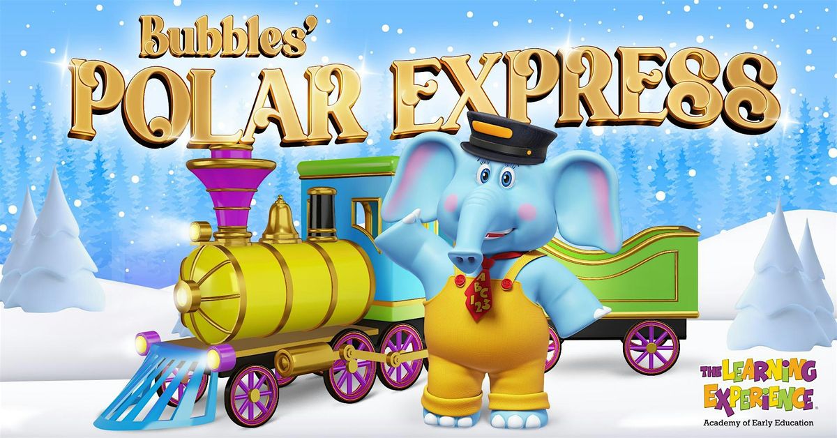 The Learning Experience Bridgewater Polar Express, 6 December | Event in Bound Brook | AllEvents