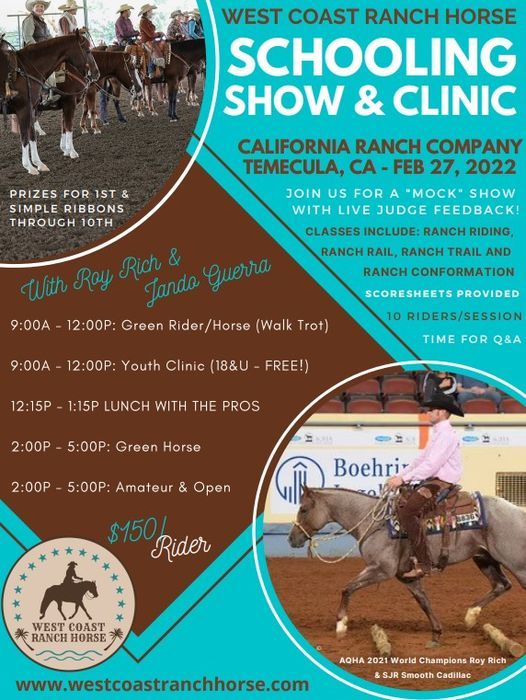 WCRH Ranch Horse Schooling Show & Clinic, California Ranch Company