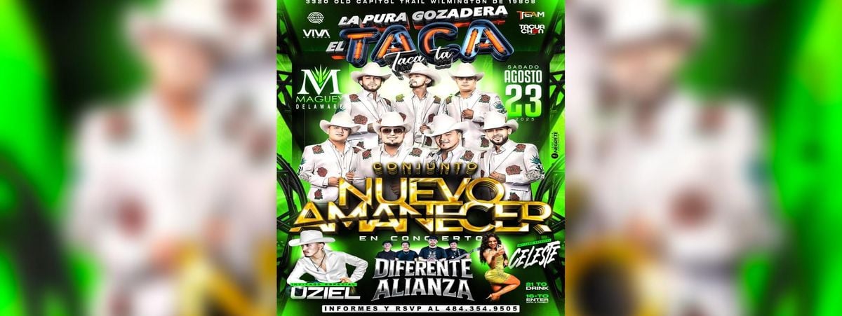 CONJUNTO NUEVO AMANECER, DIFERENTE ALIANZA Y UZIEL, 23 August | Event in Wilmington | AllEvents