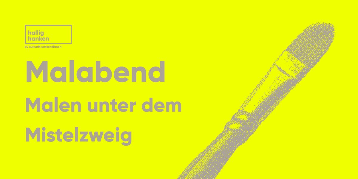 Malabend - Malen unter dem Mistelzweig, 5 December | Event in Oldenburg | AllEvents