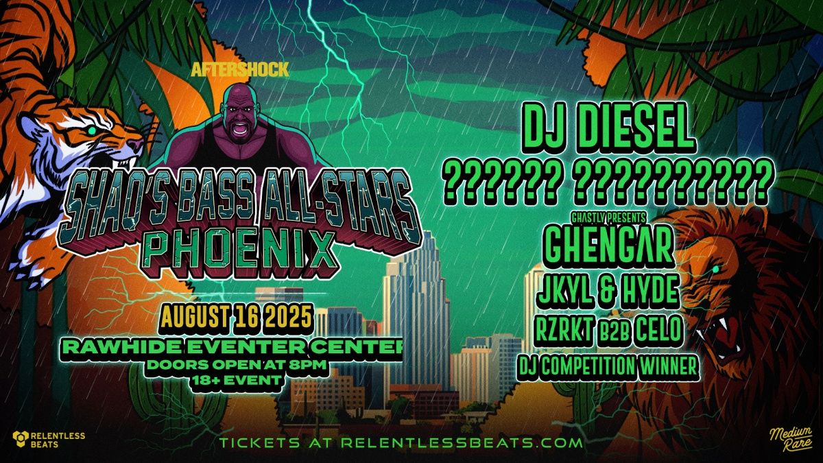 SHAQ’s Bass All-Stars - Phoenix, 17 August | Event in Chandler | AllEvents