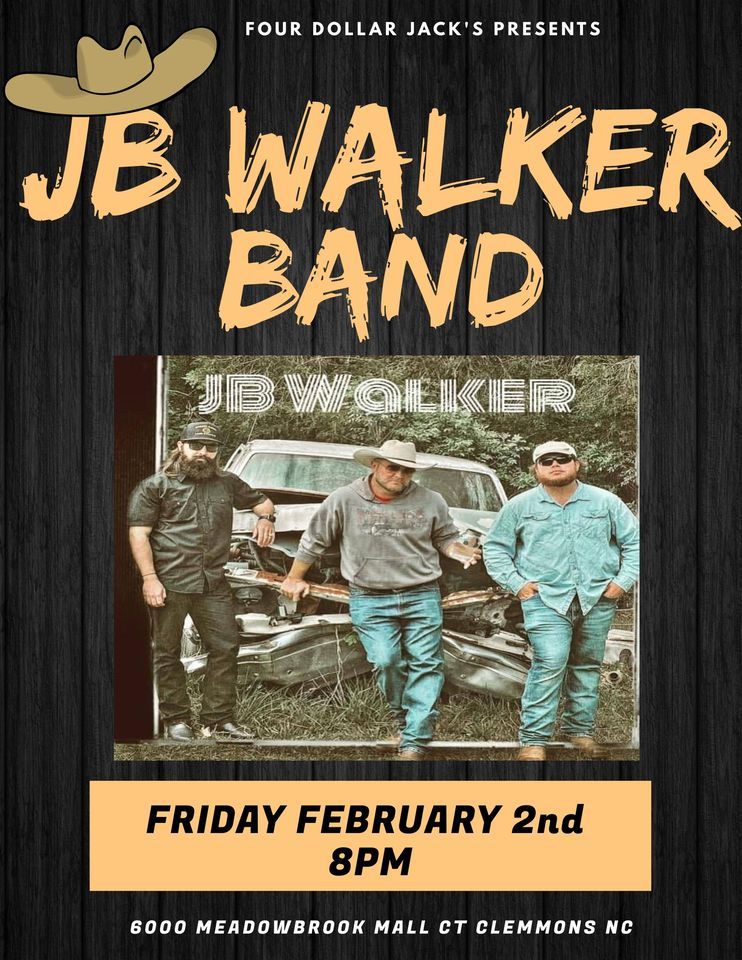 JB WALKER BAND, Four Dollar Jack's, Clemmons, February 2 2024 AllEvents.in
