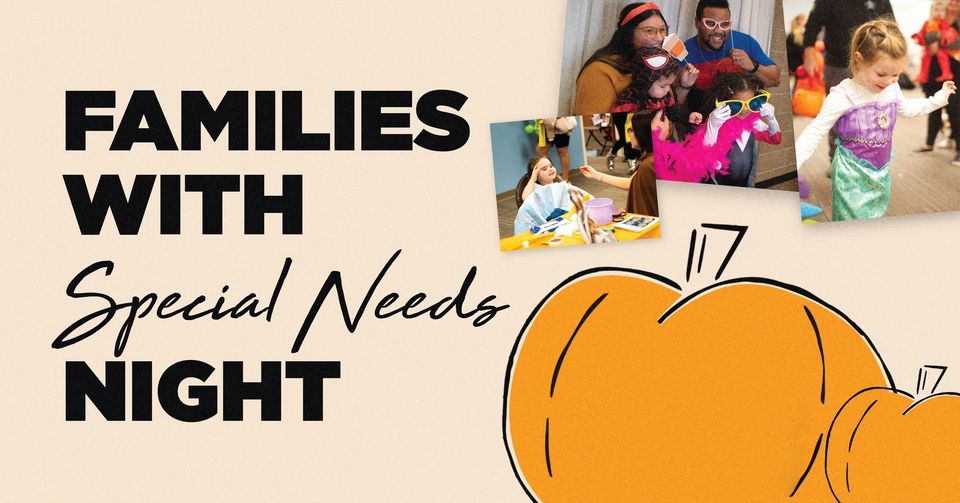 Families with Special Needs Night , Valley Church, West Des Moines