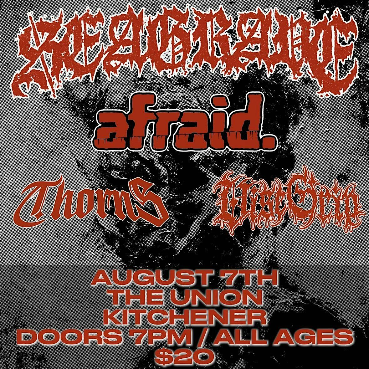 Seagrave, Afraid, Thorns and Vise Grip at The Union