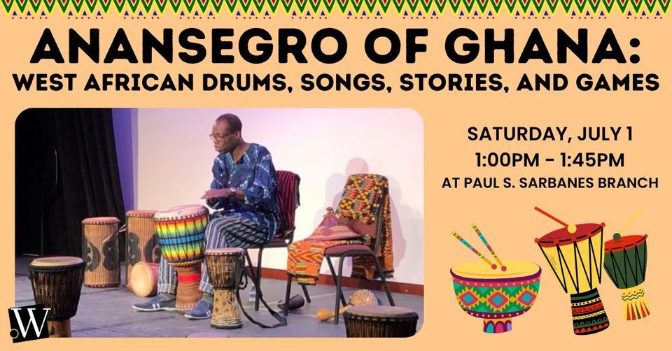 Anansegro Of Ghana West African Drums, Songs, Stories and Games
