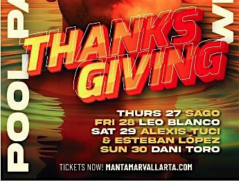 Thanks Giving 3 Pool Parties MANTAMAR, 28 November | Event in Puerto Vallarta | AllEvents