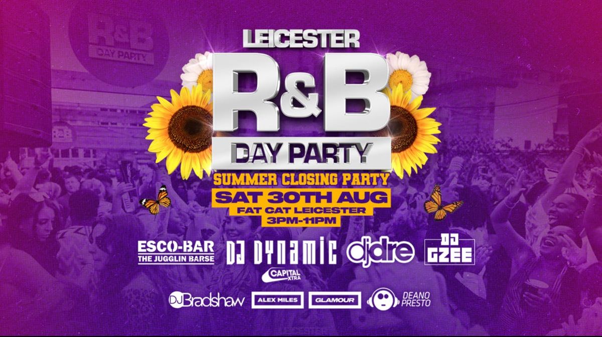 R&amp;B DAY PARTY LEICESTER - SUMMER CLOSING EDITION, 30 August | Event in Leicester | AllEvents