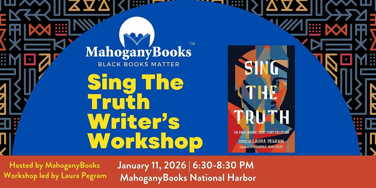 [UPDATED EVENT] Sing The Truth Writer's Workshop with Laura Pegram, 11 January | Event in Oxon Hill | AllEvents