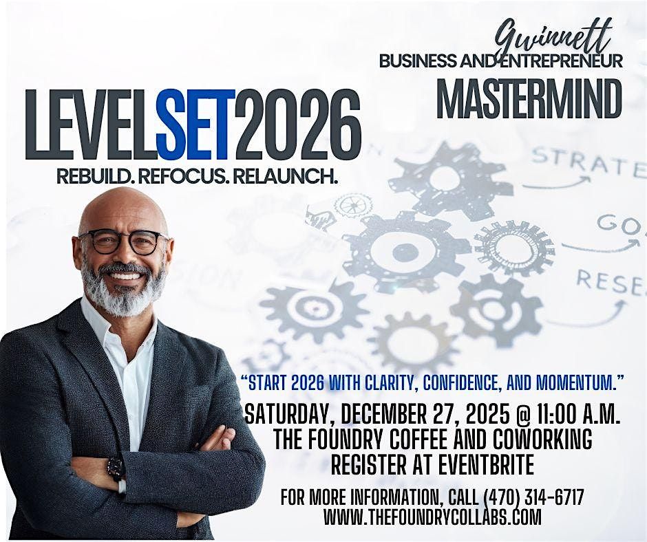 LEVEL SET 2026 MASTERMIND, 27 December | Event in Snellville | AllEvents