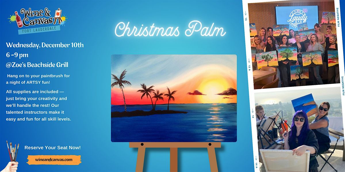 Beachside Sip and Paint – Christmas Palm Tree, 10 December | Event in Pompano Beach | AllEvents