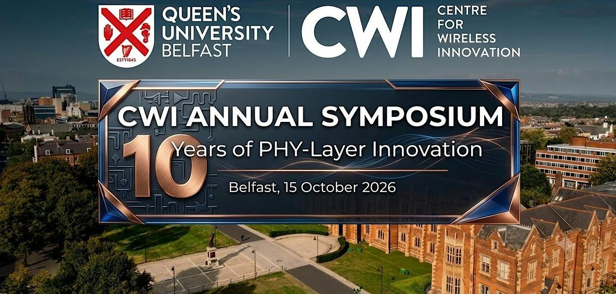 Annual CWI Symposium - 10 Years of PHY Layer Innovation, Computer ...