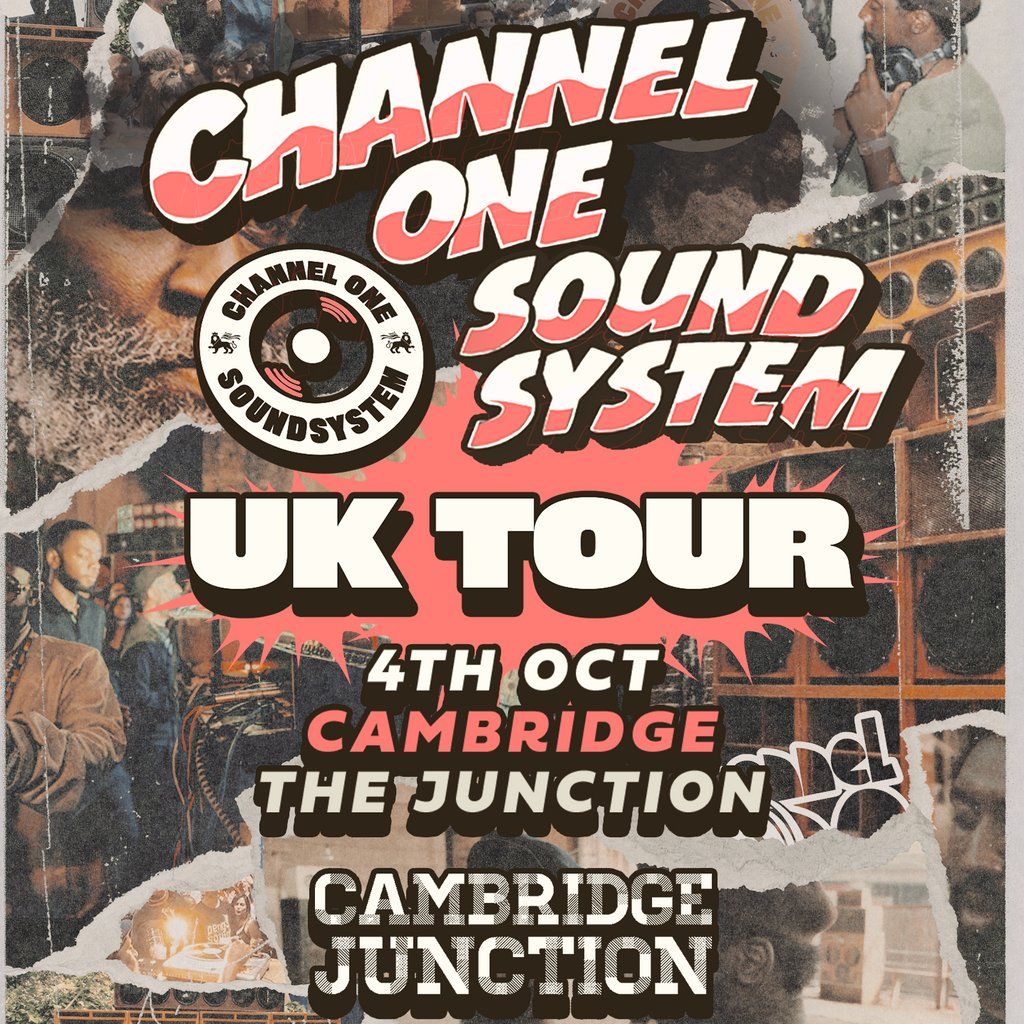 Channel One Sound System UK Tour: Cambridge, 4 October | Event in Cambridge | AllEvents